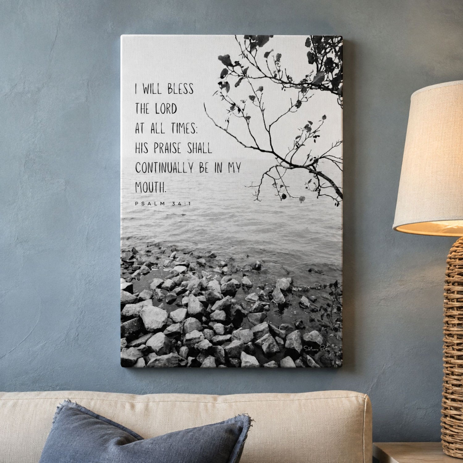 I will bless the Lord at all times – Psalm 34:1 – B&W Canvas