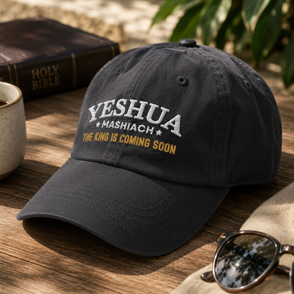 Yeshua Mashiach – The King Is Coming Soon – Baseball Cap
