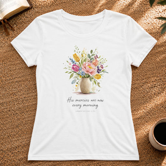 His mercies are new every morning T-shirt