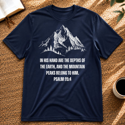In His Hand - Psalm 95:4 | Unisex-T-Shirt