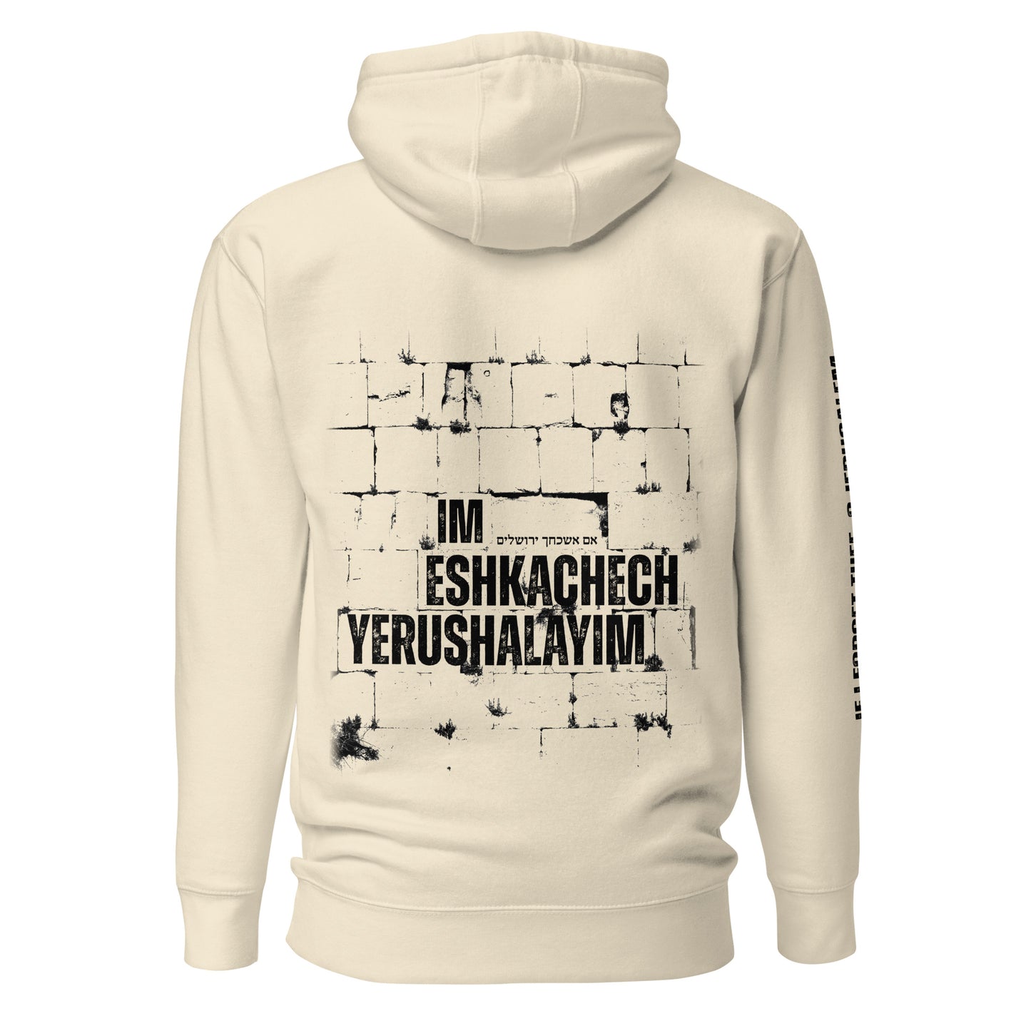 Im Eshkachech Yerushalayim – Unisex Premium Hoodie - If I forget thee