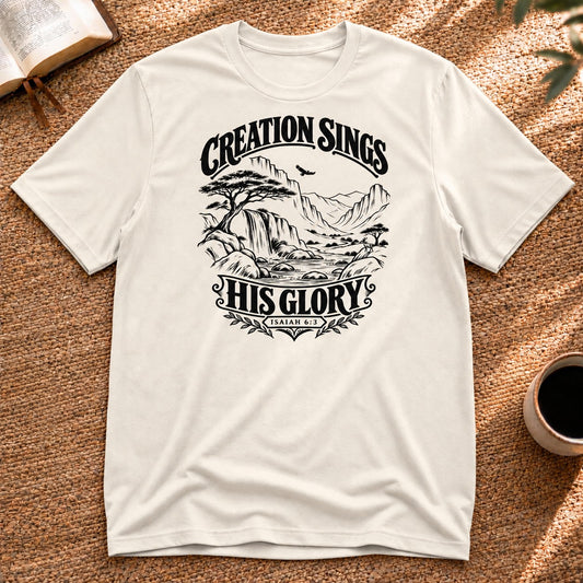 Creation Sings His Glory T-Shirt