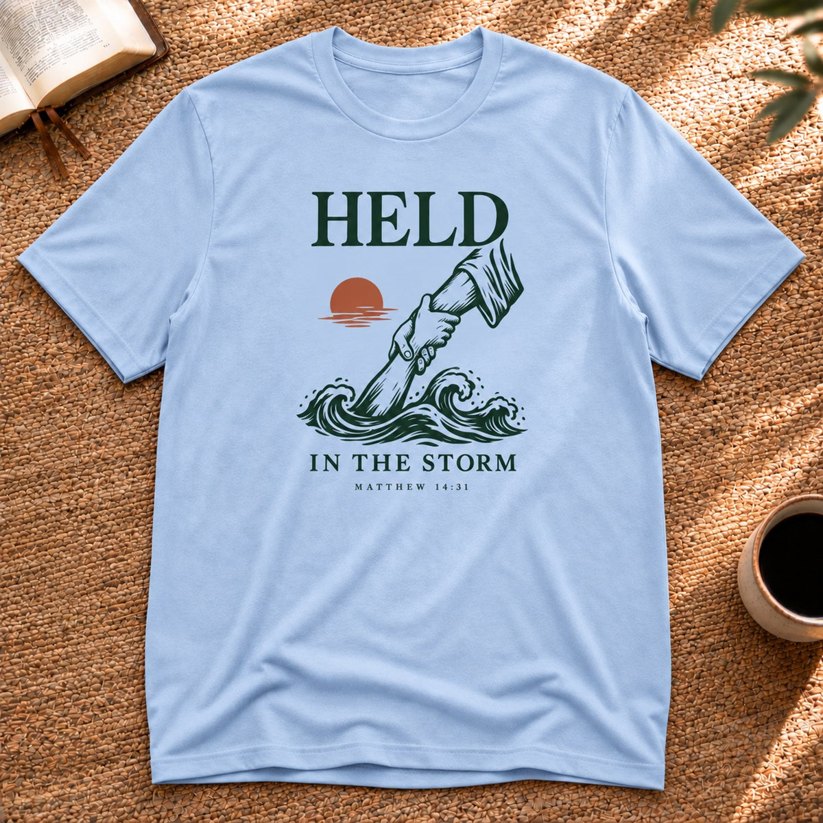 Held in the Storm T-Shirt