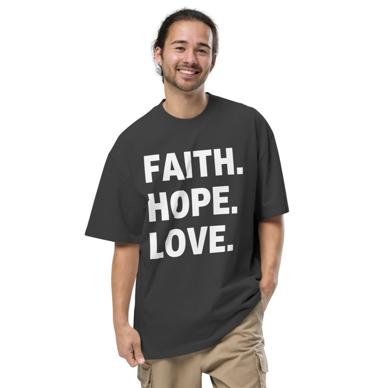FAITH. HOPE. LOVE. – Oversized Statement T-Shirt
