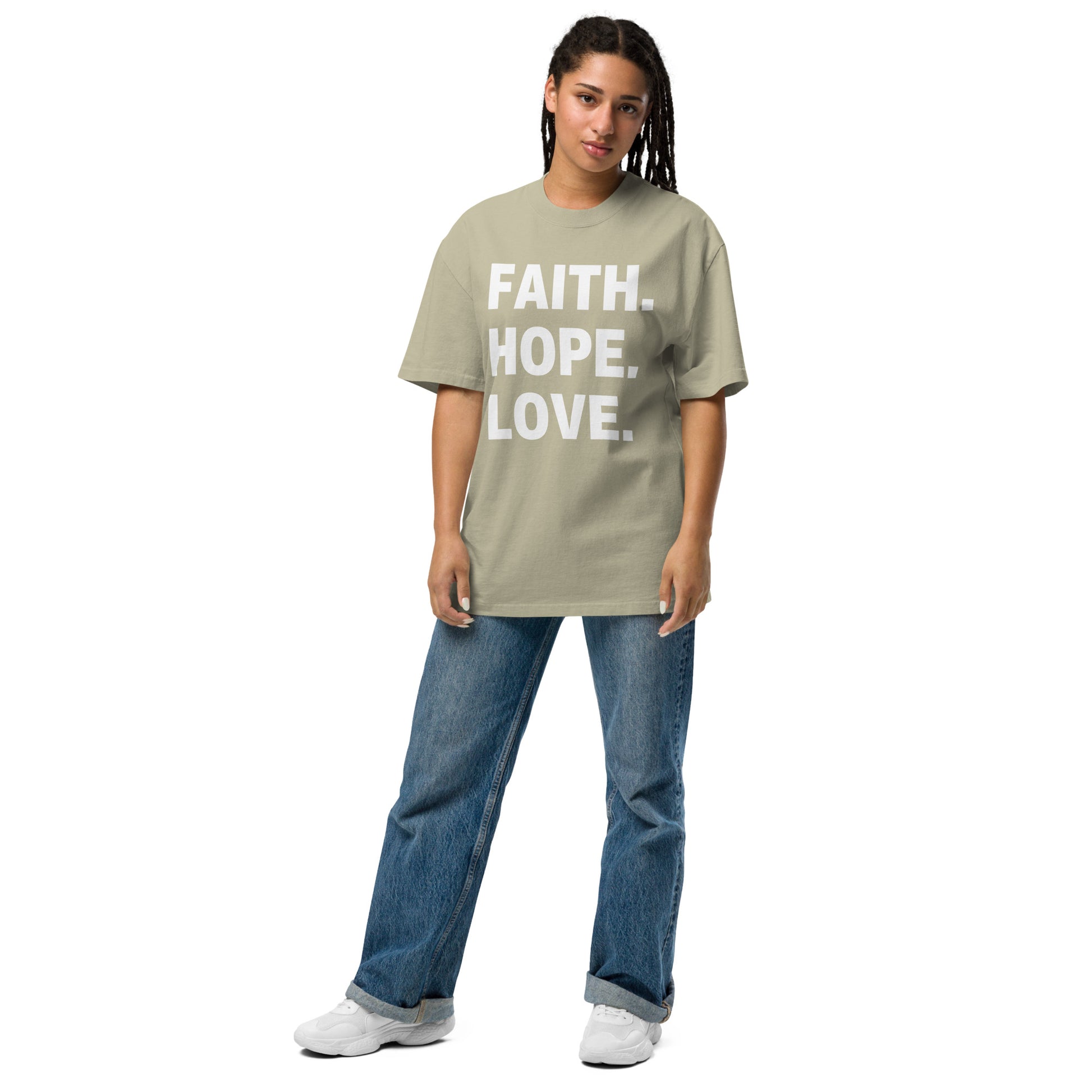FAITH. HOPE. LOVE. – Oversized Statement T-Shirt