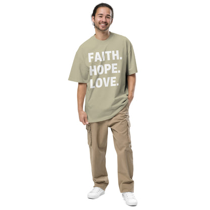 FAITH. HOPE. LOVE. – Oversized Statement T-Shirt