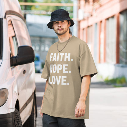 FAITH. HOPE. LOVE. – Oversized Statement T-Shirt