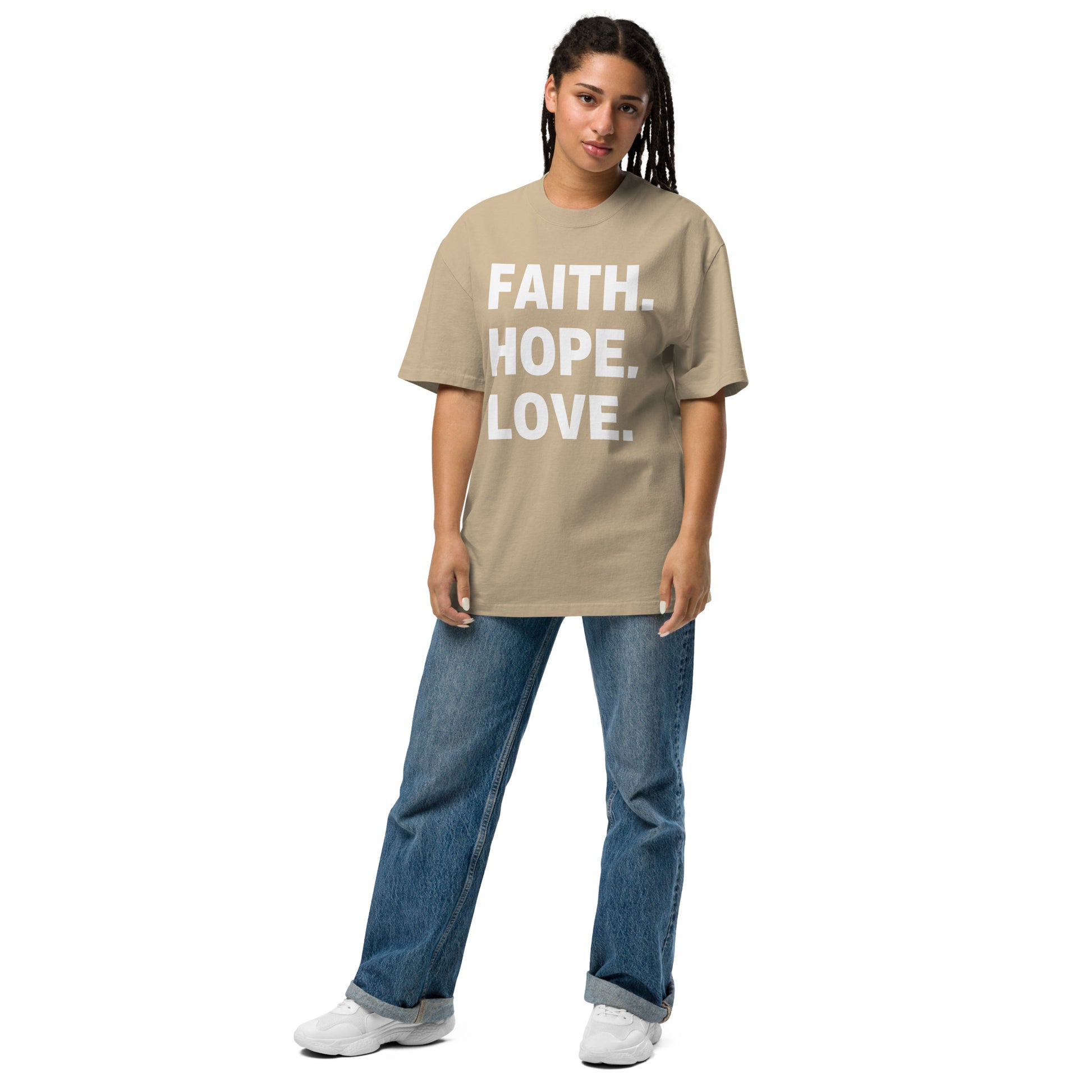 FAITH. HOPE. LOVE. – Oversized Statement T-Shirt