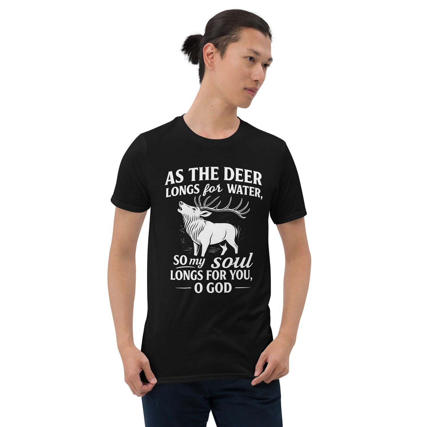 Wie der Hirsch lechzt - Psalm 42 | Unisex T-Shirt | 100% Baumwolle