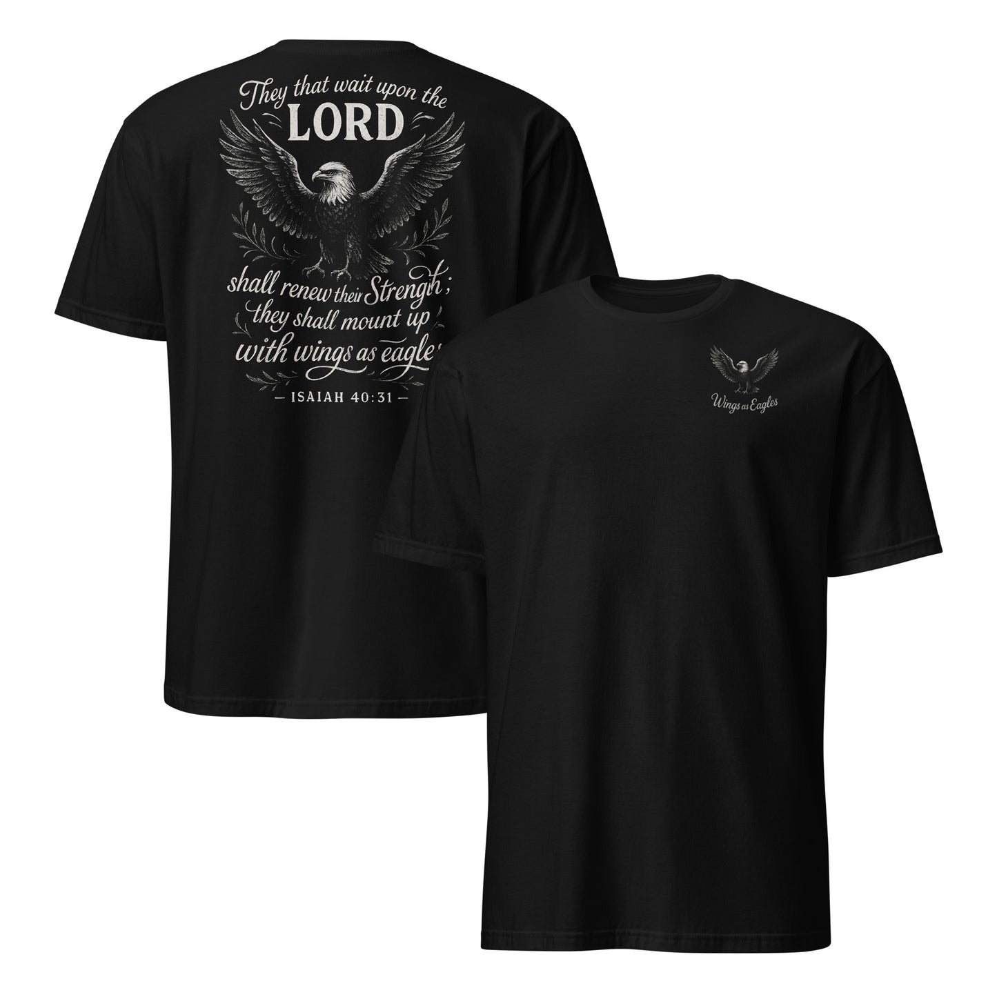 Wings as Eagles – T-Shirt – Isaiah 40:31