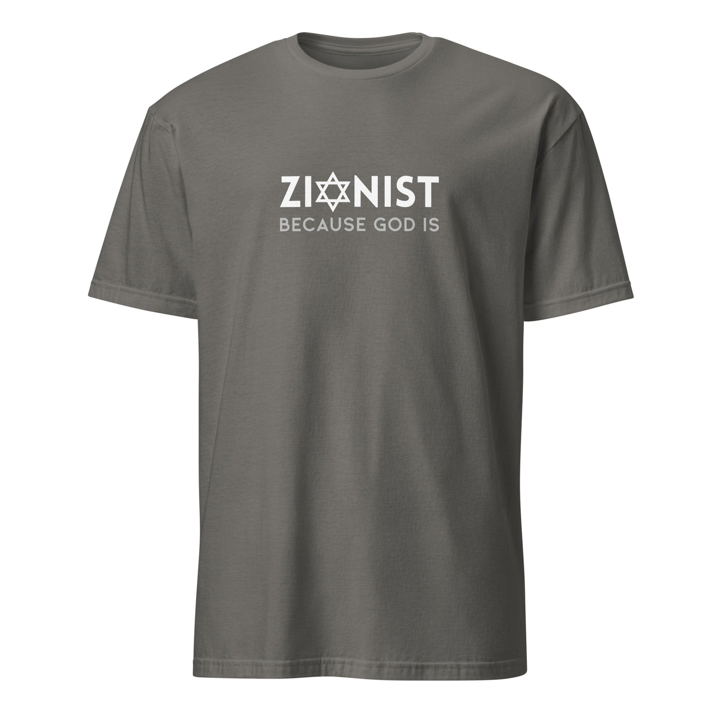 ZIONIST – BECAUSE GOD IS | Unisex T-Shirt | 100% Baumwolle - Grey
