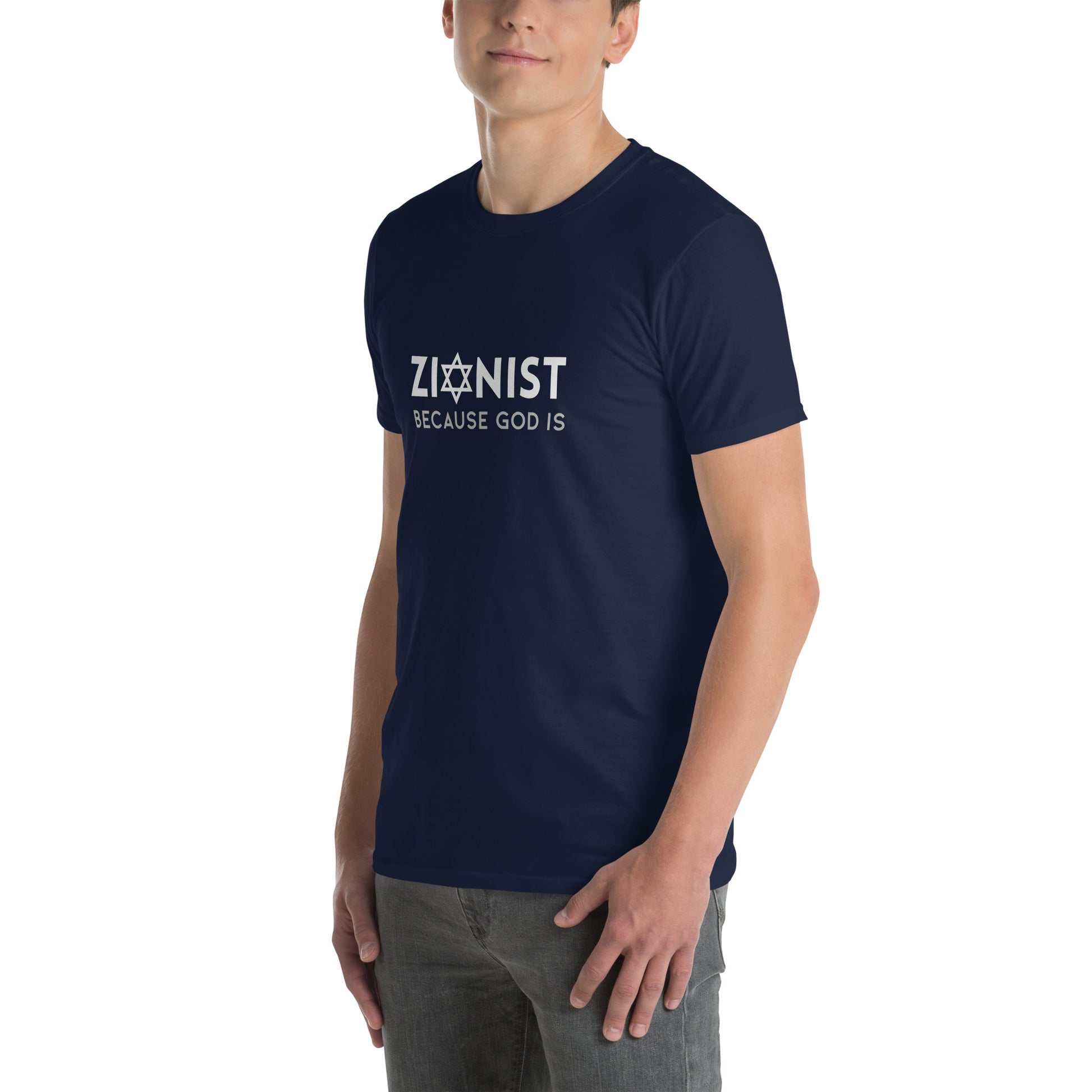 ZIONIST – BECAUSE GOD IS | Unisex T-Shirt | 100% Baumwolle - Navy