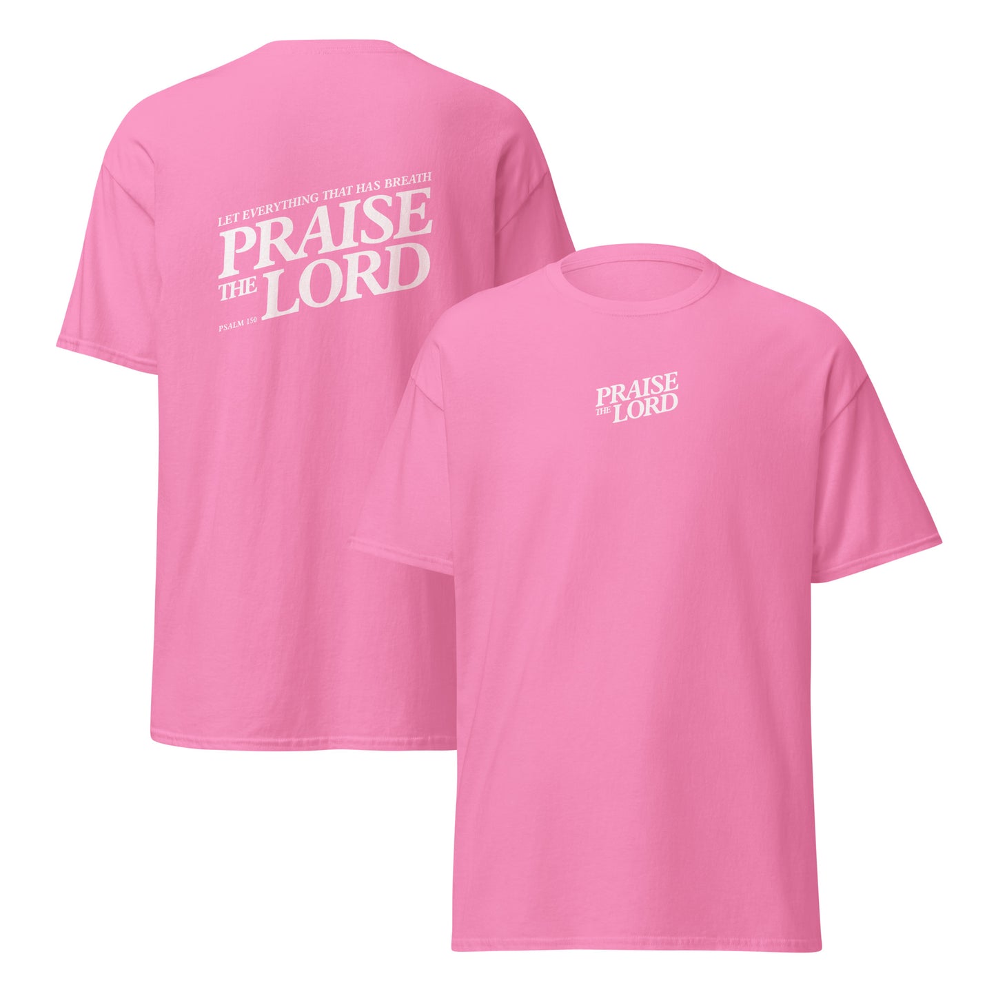 Praise the Lord – Unisex T-Shirt with front and back print