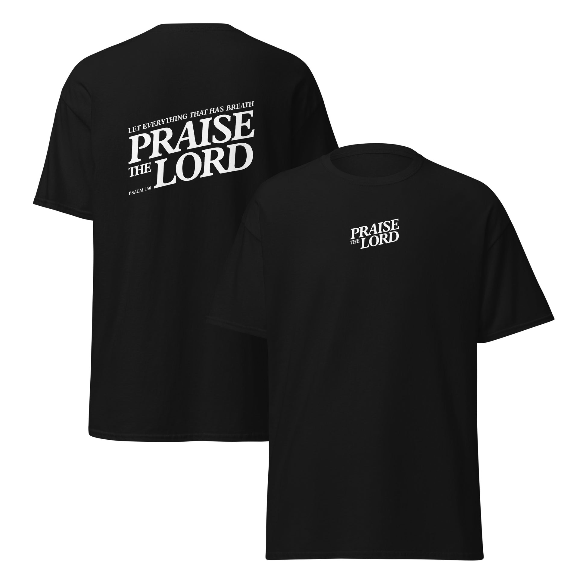 Praise the Lord – Unisex T-Shirt with front and back print