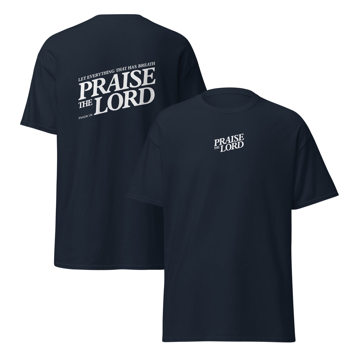 Praise the Lord – Unisex T-Shirt with front and back print