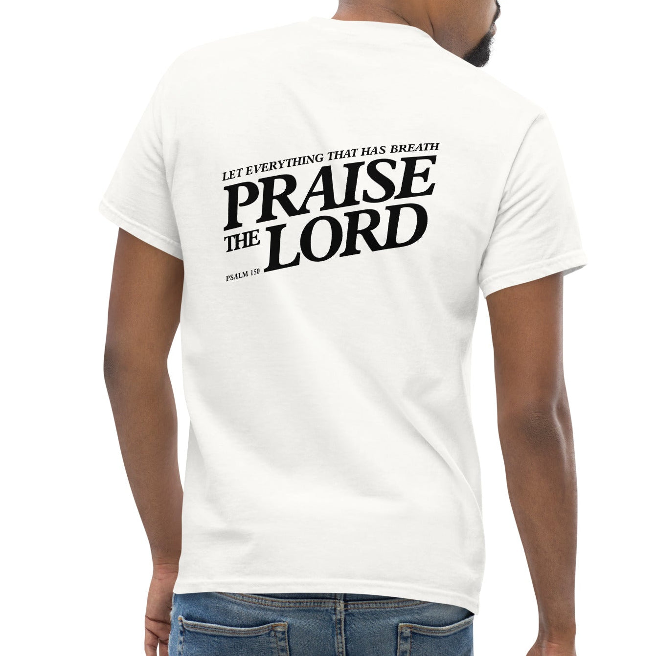 Praise the Lord – Unisex T-Shirt with front and back print