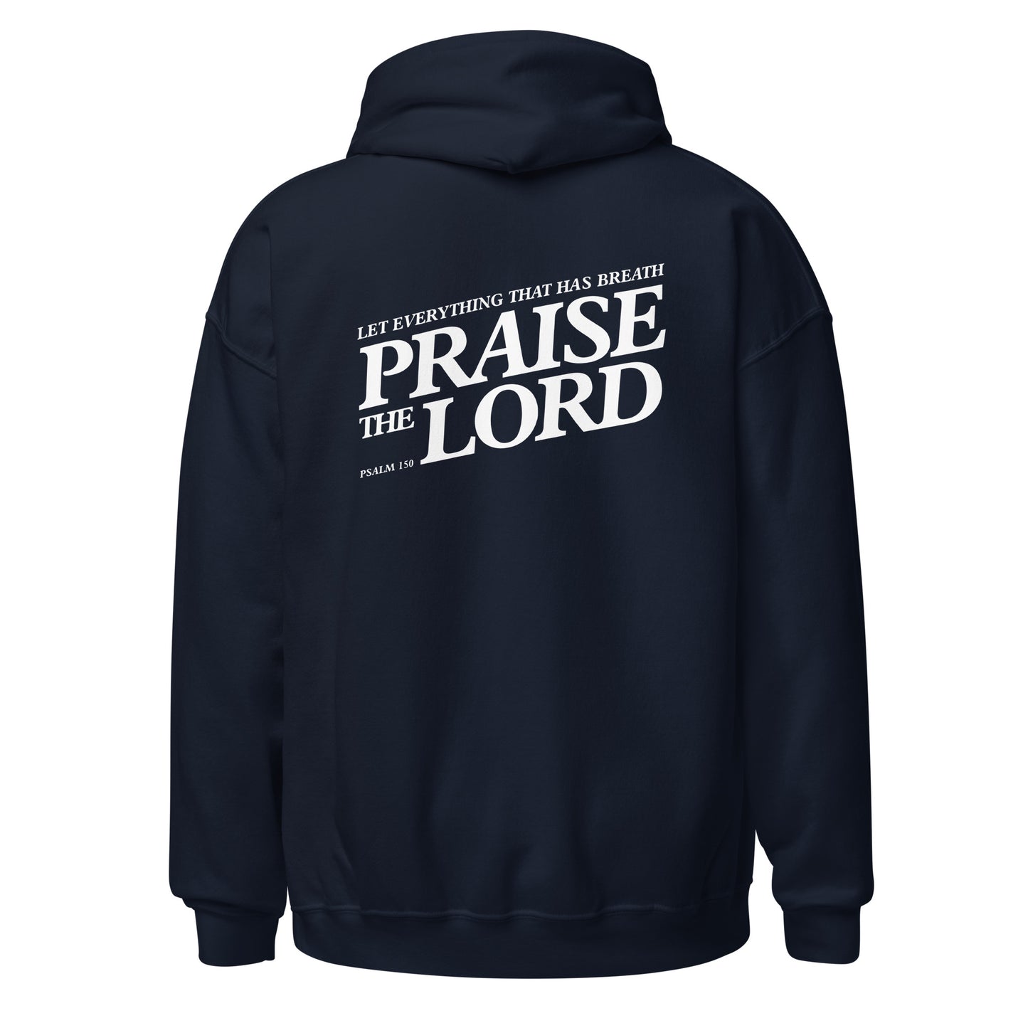 Praise the Lord – Unisex Heavy Blend Hoodie – Front and back print