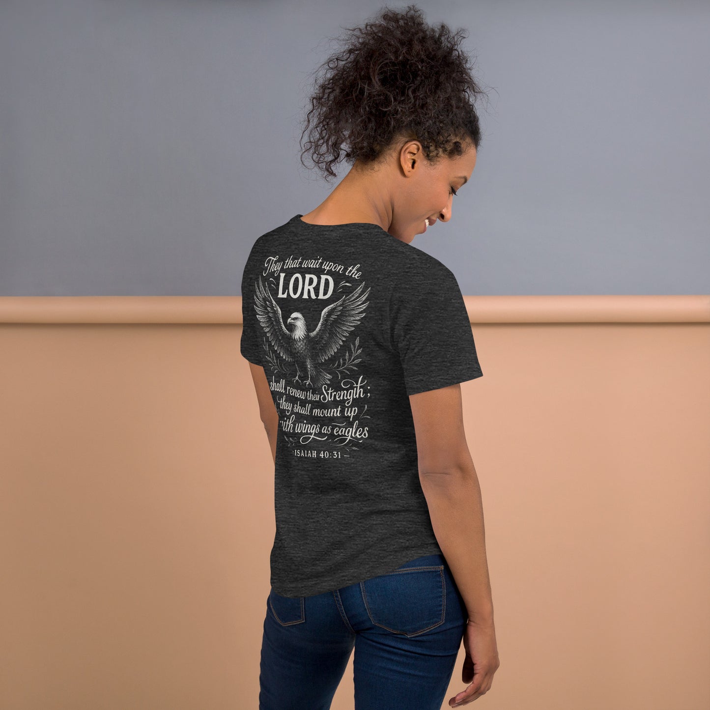 Wings as Eagles T-Shirt – Isaiah 40:31 back print