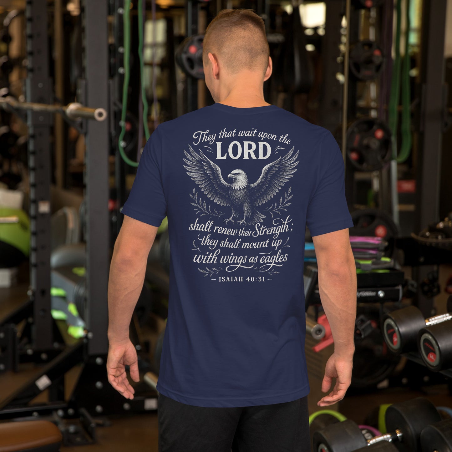Wings as Eagles T-Shirt – Isaiah 40:31 back print