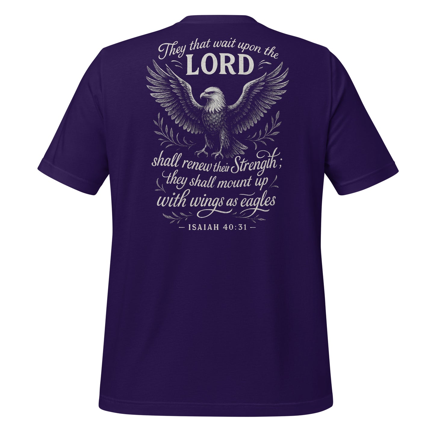 Wings as Eagles T-Shirt – Isaiah 40:31 back print