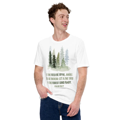 Forest-Design Psalm 96,12 | Unisex-T-Shirt