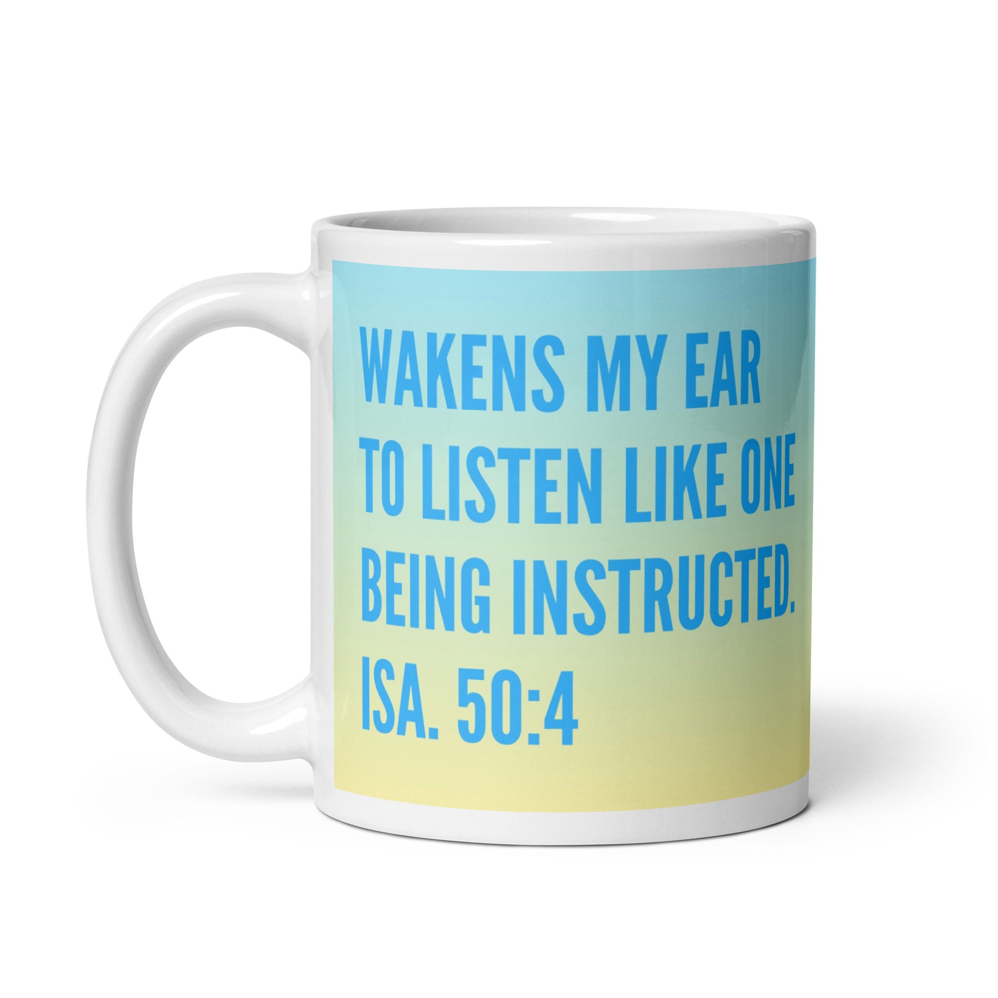 Bibelvers-Tasse "He wakens me morning by morning, ..." Jes. 50:4