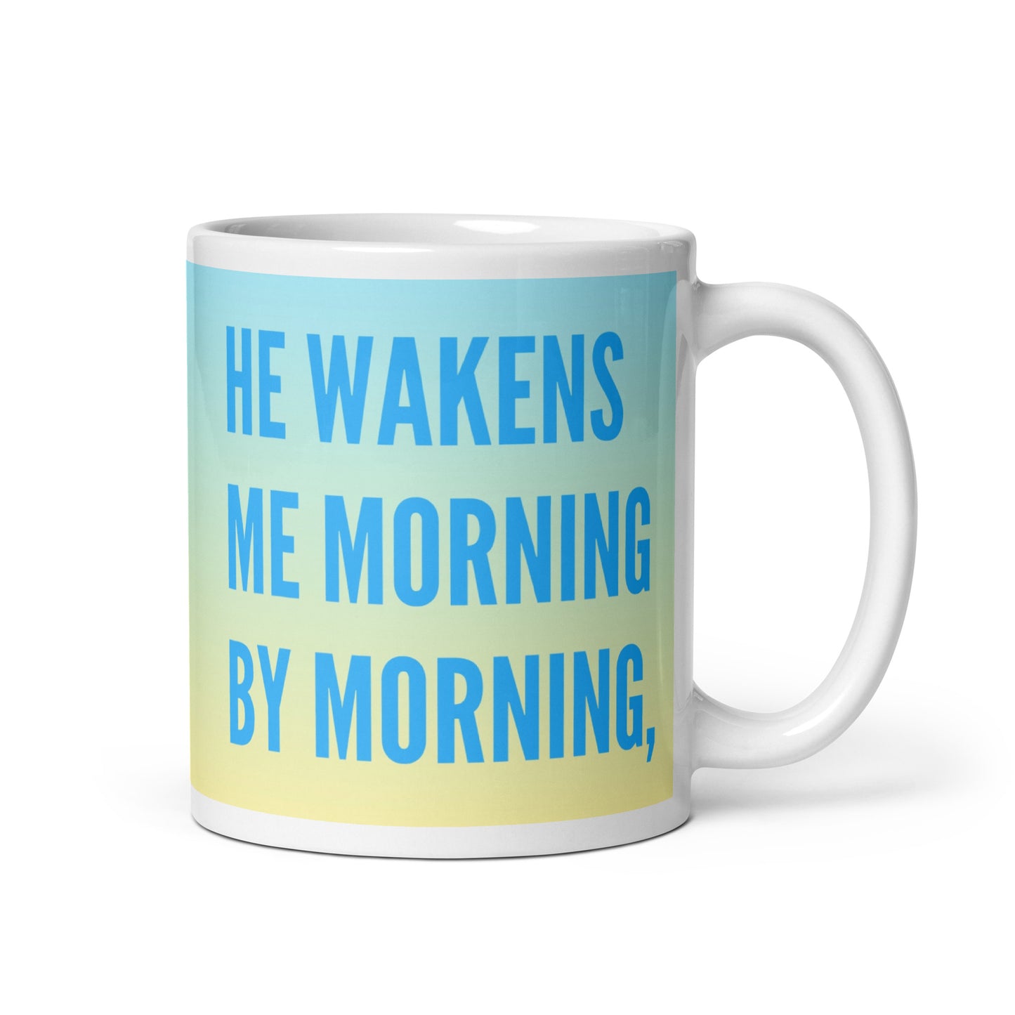 Bibelvers-Tasse "He wakens me morning by morning, ..." Jes. 50:4